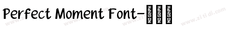 Perfect Moment Font字体转换